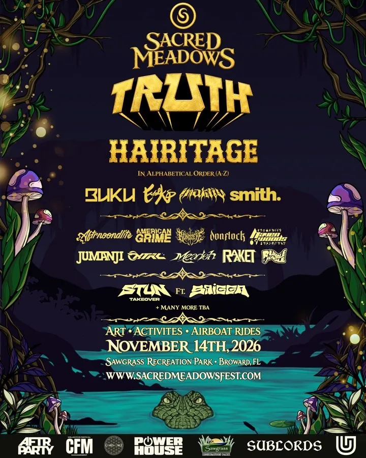 Sacred Meadows: Truth flyer — Buku, Esseks, Inzaytiv, smith., Aftrnoondlite, American Grime & more