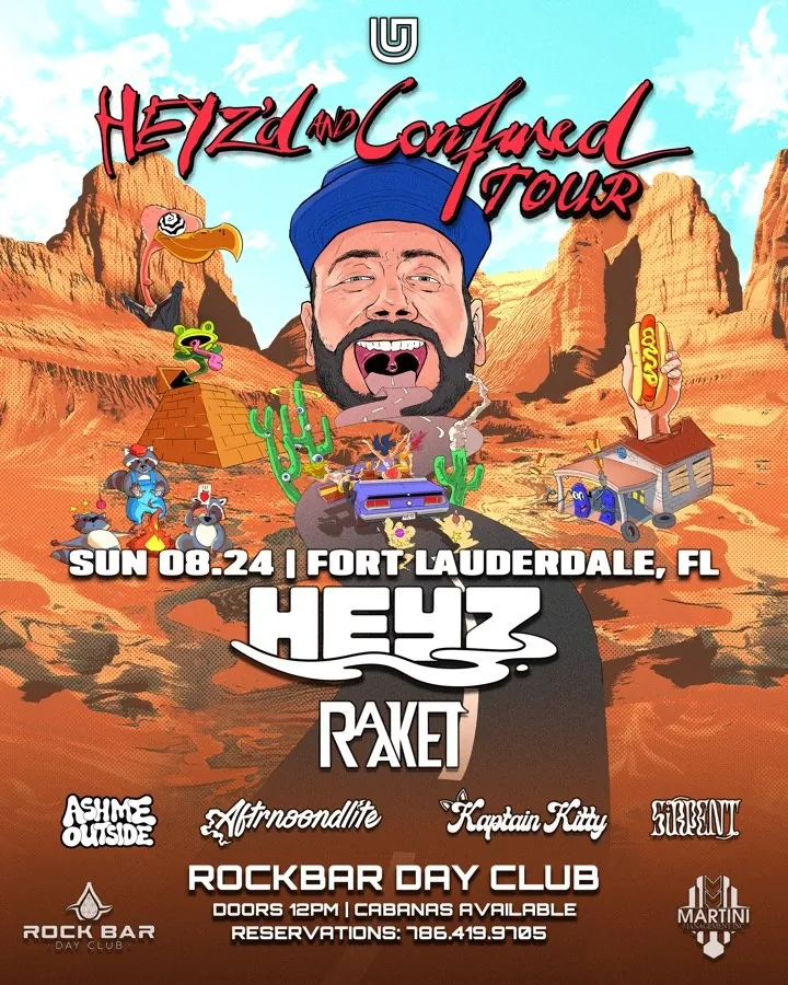 Heyz'd and Confused Tour flyer with Heyz and Raket at Rockbar Day Club