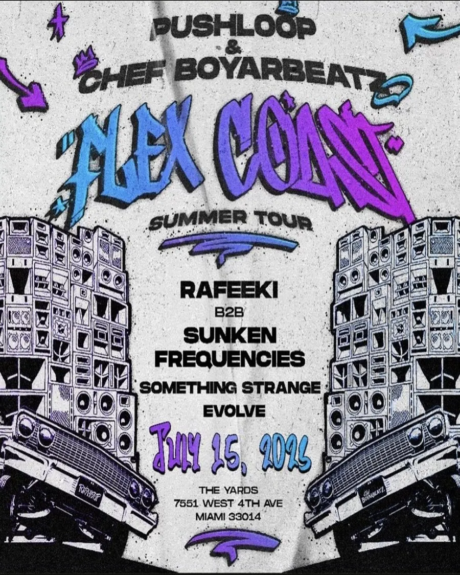 Pushloop & Chef Boyarbeatz Flex Coast Summer Tour flyer