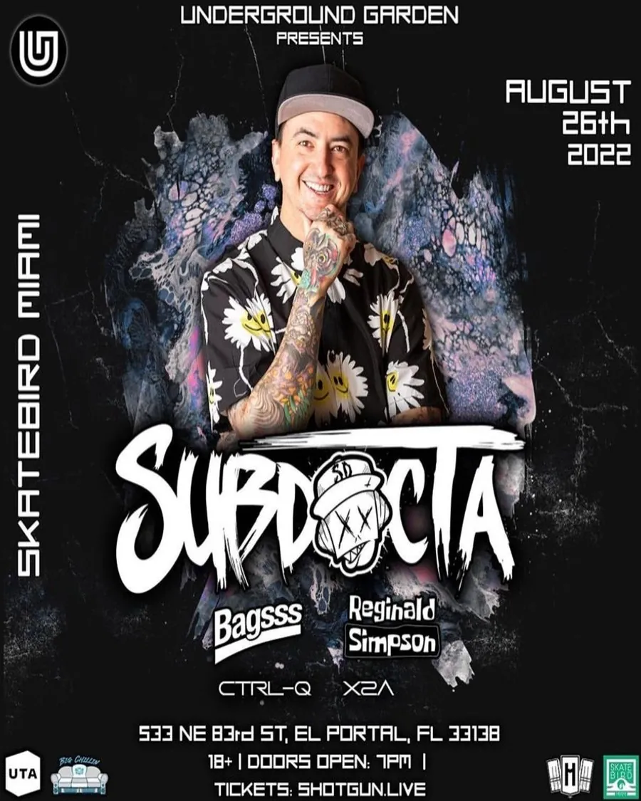 SubDocta at the Skatepark flyer, Underground Garden at Skatebird Miami